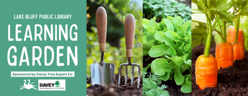 Learning Garden | LAKE BLUFF PUBLIC LIBRARY